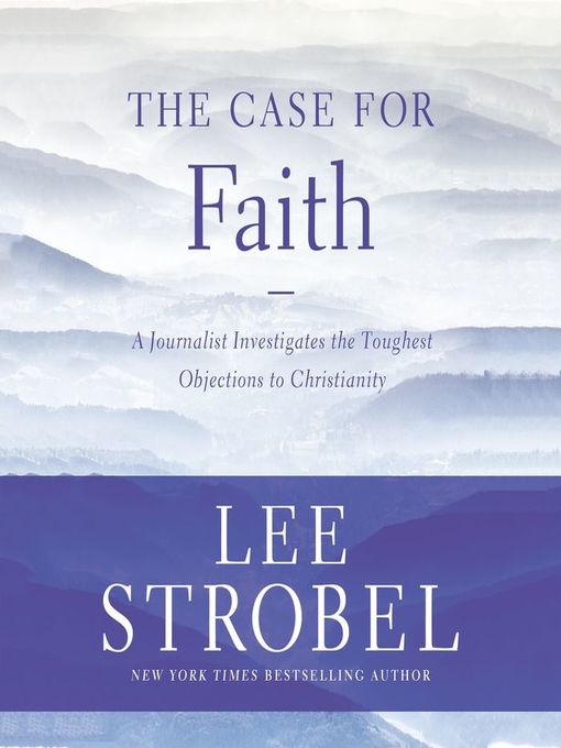 Title details for The Case for Faith by Lee Strobel - Wait list